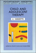 Child and Adolescent Therapy: A Handbook