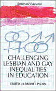 Challenging Lesbian and Gay Inequalities in Education