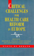Critical Challenges for Healthcare Reform in Europe