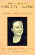 The Letters of Dorothy L.Sayers: 1899-1936 v.1