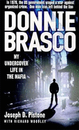 Donnie Brasco: My Undercover Life in the Mafia