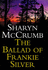 The Ballad of Frankie Silver