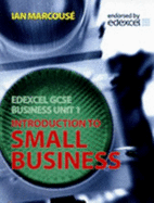 Edexcel GCSE Business: Unit 1: Introduction to Small Business
