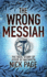 Wrong Messiah