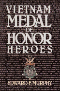 Vietnam Medal of Honor Heroes