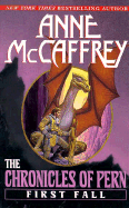 The Chronicles of Pern: First Fall