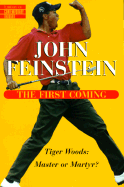 The First Coming: Tiger Woods, Master or Martyr