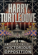 American Empire: The Victorious Opposition