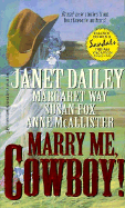 Marry Me, Cowboy!