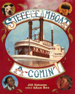 Ste-E-E-E-Eamboat A-Comin'!
