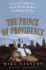 The Prince of Providence: The True Story of Buddy Cianci, America's Most Notorious Mayor, Some Wiseguys, and the Feds