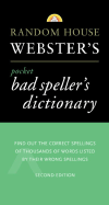 Random House Webster's Pocket Bad Speller's Dictionary: Second Edition