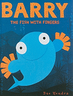 Barry the Fish with Fingers