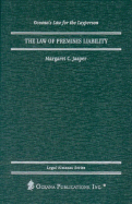 The Law of Premises Liability