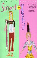 Smart Vs Pretty