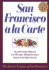 San Francisco a la Carte