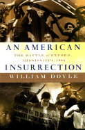 An American Insurrection: The Battle of Oxford, Mississippi, 1962