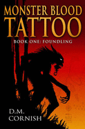 Monster Blood Tattoo: Foundling