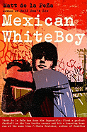 Mexican Whiteboy