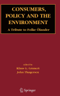 Consumers, Policy and the Environment: A Tribute to Folke Olander