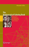 The Mathematical Coloring Book: Mathematics of Coloring and the Colorful Life of Its Creators
