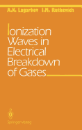 Ionization Waves in Electric Breakdown of Gases