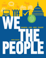 We the People: An Introduction to American Politics