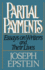 Epstein: Partial Payments : Essays on Writers & T Heirlives (Paper): Essays on Writers and Their Lives