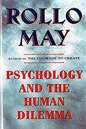 Psychology and the Human Dilemma