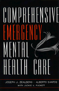 Comprehensive Emergency Mental Health Care