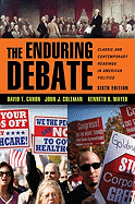 The Enduring Debate: Classic and Contemporary Readings in American Politics