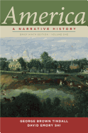 America, Volume 1: A Narrative History