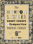 The Norton Sampler: Short Essays for Composition