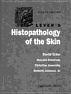 Lever's Histopathology of the Skin
