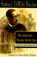 The Substance of Things Hoped For