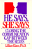 He Says, She Says
