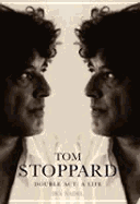 Double ACT: A Life of Tom Stoppard