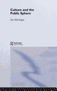 Culture and the Public Sphere