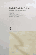Global Feminist Politics: Identities in a Changing World