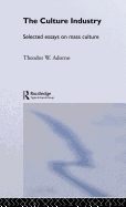 Culture Industry The Theory | RM. Culture Industry The Theory | RM.