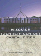 Planning Twentieth Century Capital Cities