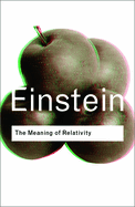 The meaning of relativity.