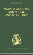 Marxist Analyses and Social Anthropology