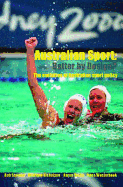 Australian Sport Better by Design?: The Evolution of Australian Sport Policy