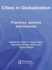 Cities in Globalization: Practices, Policies and Theories