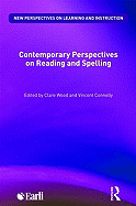 Contemporary Perspectives on Reading and Spelling