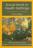 Social Work in Health Settings: Practice in Context