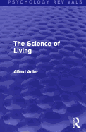 The Science of Living