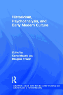 Historicism, Psychoanalysis, and Early Modern Culture