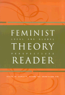 Feminist Theory Reader: Local and Global Perspectives